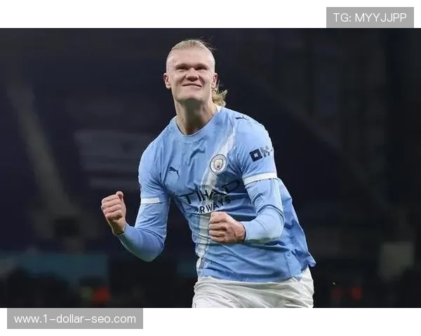 哈兰德本赛季表现稳健，持续提升世界最佳球员讨论热度