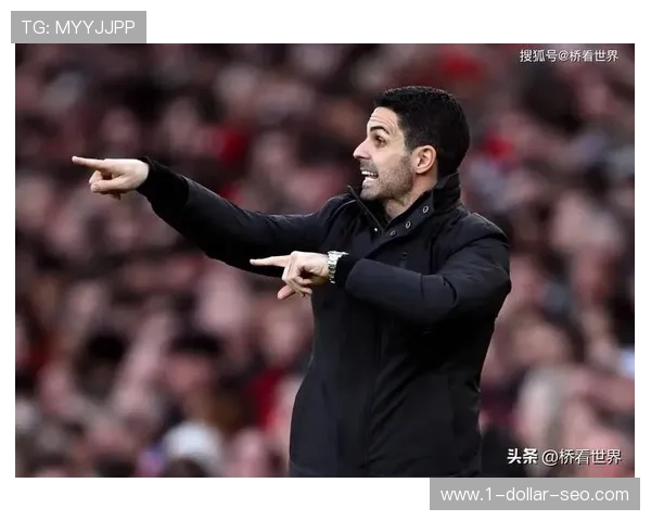 阿森纳争冠者压力测试:球队稳定性在关键阶段逐步反映