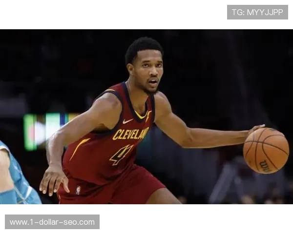 莫布里无球切入效率提升，改变骑士内线进攻结构